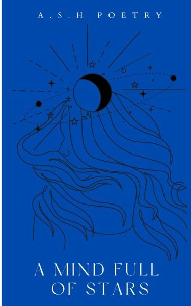 A Mind Full Of Stars. A Mind Full Of Stars.