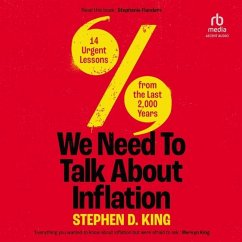 We Need to Talk about Inflation - King, Stephen D