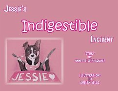 Jessie's Indigestible Incident - de Pasquale, Annette