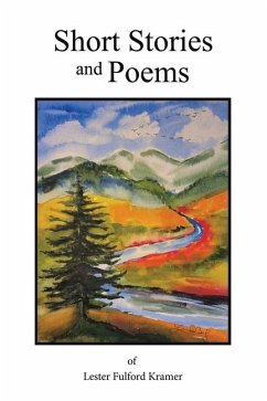 Short Stories and Poems - Kramer, Lester Fulford