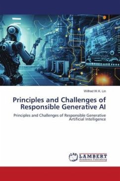 Principles and Challenges of Responsible Generative AI - Lin, Wilfred W.K.