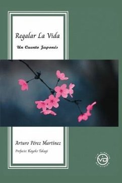 Regalar La Vida - Pérez Martínez, Arturo