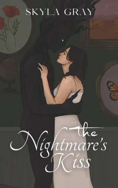 The Nightmare's Kiss - Gray, Skyla