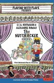 E.T.A. Hoffmann & Alexandre Dumas' The Nutcracker for Kids