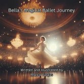 Bella's Magical Ballet Journey