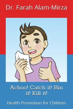 Achoo! Catch it! Bin it! Kill it! - Tbd