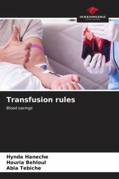 Transfusion rules - Haneche, Hynda;BEHLOUL, Houria;TEBICHE, Abla
