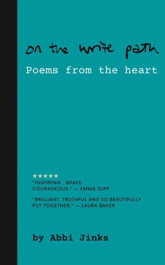 On the Write Path - Poems from the Heart - Jinks, Abbi