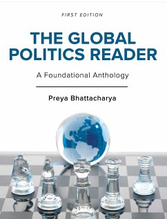 The Global Politics Reader - Bhattacharya, Preya