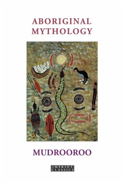 Aboriginal Mythology - Mudrooroo