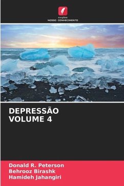 DEPRESSÃO VOLUME 4 - Peterson, Donald R.;BIRASHK, BEHROOZ;Jahangiri, Hamideh