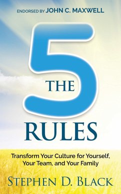 The Five Rules (eBook, ePUB) - Black, Stephen D. The Five Rules (eBook, ePUB) - Black, Stephen D.