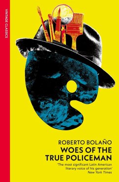 Woes of the True Policeman (eBook, ePUB) - Bolaño, Roberto