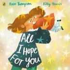 All I Hope For You (eBook, ePUB)