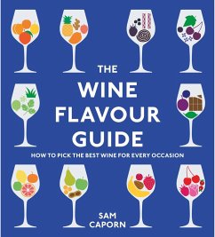 The Wine Flavour Guide (eBook, ePUB) - Caporn, Sam