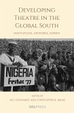 Developing Theatre in the Global South (eBook, ePUB)