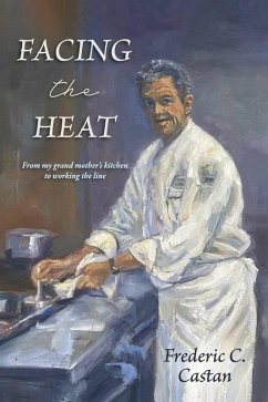 Facing the Heat (eBook, ePUB) - Castan, Frederic C