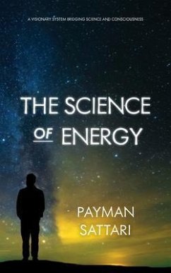The Science of Energy (eBook, ePUB) - Sattari, Payman