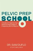 Pelvic Prep School (eBook, ePUB)