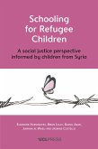 Schooling for Refugee Children (eBook, ePUB)