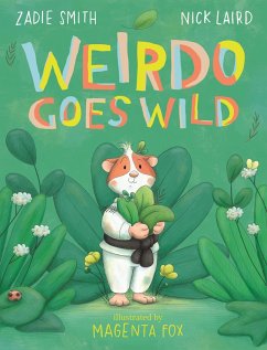 Weirdo Goes Wild (eBook, ePUB) - Smith, Zadie; Laird, Nick