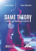 Game Theory. A Handbook of Problems and Excercises (eBook, ePUB) Game Theory. A Handbook of Problems and Excercises (eBook, ePUB)