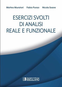 Esercizi svolti di Analisi Reale e Funzionale (eBook, ePUB) - Muratori, Matteo; Punzo, Fabio; Soave, Nicola