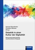 Didaktik in einer Kultur der Digitalität (eBook, PDF)