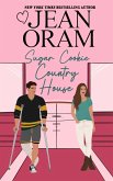 Sugar Cookie Country House (Hockey Sweethearts, #6) (eBook, ePUB)