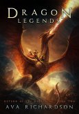 Dragon Legends (Return of the Darkening, #2) (eBook, ePUB)