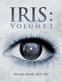 Iris : Volume 1 (eBook, ePUB)