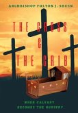 The Cross and the Crib. When Calvary Becomes the Nursery. (eBook, ePUB)