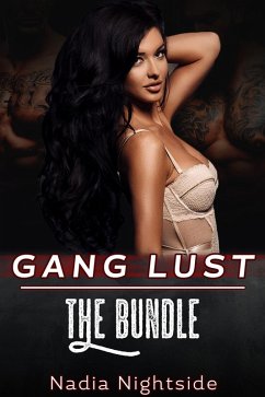 Cover Gang Lust - The Bundle (Unprotected Gangs, #4) (eBook, ePUB)
