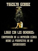 Lidiando Con Los Demonios (eBook, ePUB)