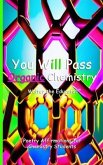 You Will Pass Organic Chemistry (eBook, ePUB)