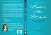 Mending After Betrayal-Book and Workbook for Christians (eBook, ePUB) Mending After Betrayal-Book and Workbook for Christians (eBook, ePUB)