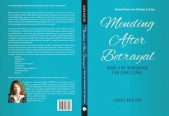 Mending After Betrayal-Book and Workbook for Christians (eBook, ePUB) - Burton, Laura