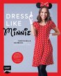 Dress like Minnie - Das inoffizielle... - Bild 1