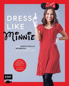 Dress like Minnie - Das inoffizielle Nähbuch für alle Disney-Fans (Mängelexemplar)