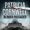 Blinder Passagier / Kay Scarpetta Bd.10... - Bild 1