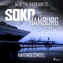 SoKo Hamburg: Hafengesindel (Ein Fall für Heike Stein, Band 18) (MP3-Download) - Barkawitz, Martin