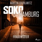 SoKo Hamburg: Frauentöter (Ein Fall für Heike Stein, Band 19) (MP3-Download)