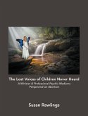 The Lost Voices of Children Never Heard (eBook, ePUB)