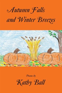 Autumn Falls and Winter Breezes (eBook, ePUB) - Ball, Kathy