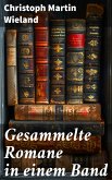 Gesammelte Romane in einem Band (eBook, ePUB)