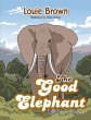 The Good Elephant (eBook, ePUB) - Bild 1