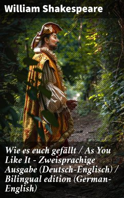 Wie es euch gefällt / As You Like It - Zweisprachige Ausgabe (Deutsch-Englisch) / Bilingual edition (German-English) (eBook, ePUB) - Shakespeare, William