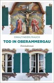 Tod in Oberammergau (Mängelexemplar) Tod in Oberammergau (Mängelexemplar)