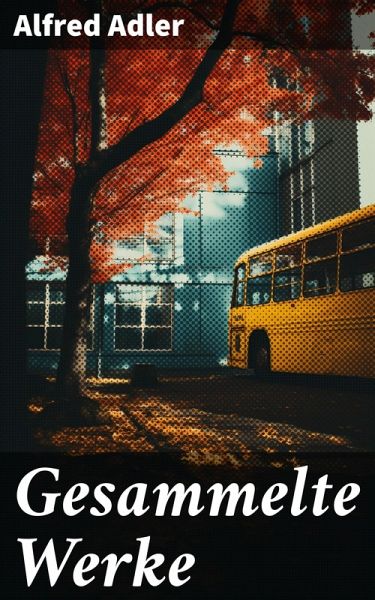 Gesammelte Werke (eBook, ePUB) Gesammelte Werke (eBook, ePUB)