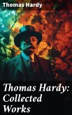 Thomas Hardy: Collected Works (eBook, ePUB)